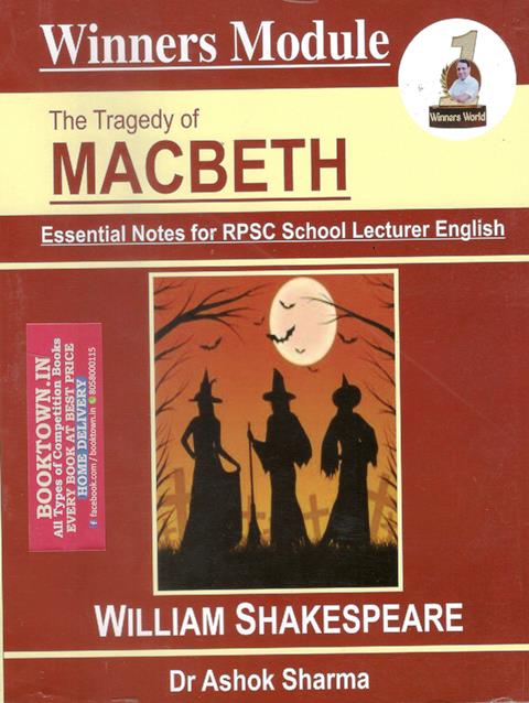 Winners Module Macbeth William Shakespeare By Dr. Ashok Sharma For All Competitive Exam Latest Edition